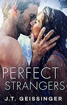 Perfect Strangers Kindle Edition By Geissinger J T Literature