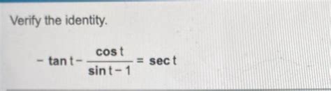 Solved Verify The Identity Cost Tant Sect Sint 1