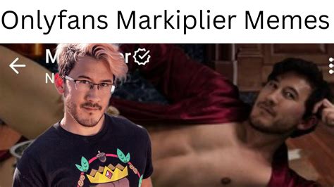 Markiplier Onlyfans Meme Youtube