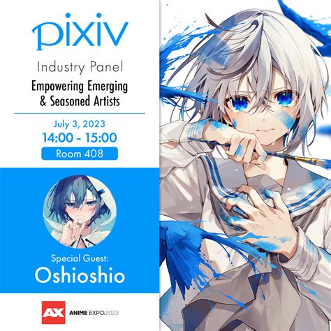 Anime Expo On Twitter Join Us With Special Guest Oshioshio In Pixiv