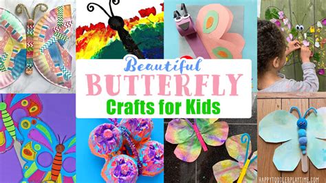 Beautiful Butterfly Crafts For Kids Happy Toddler Playtime