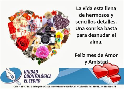 Y el borde y todo eso. Unidad Odontologica El Cedro: Amor y Amistad