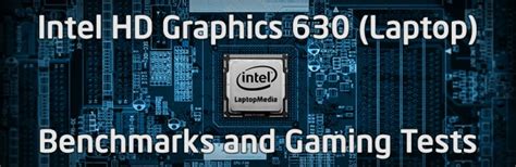 Laptopmedia We Have The Next Gen Intel Hd Graphics 630 Kaby Lake In