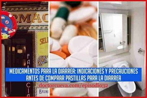 Medicamentos Para La Diarrea Indicaciones Y Precauciones Antes De