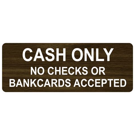 Cash Only No Checks Or Bankcards Engraved Sign Egre 15831 Whtonwlnt