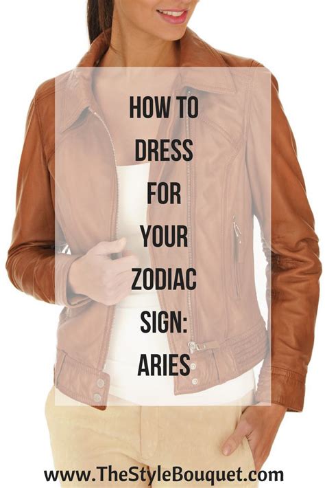 How To Dress For Your Zodiac Sign Aries Aries Outfits Zodiac Signs