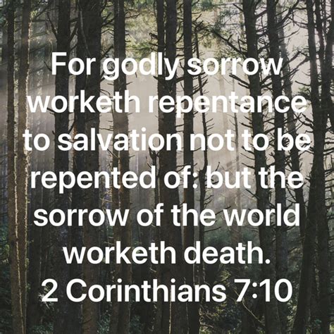 Ii Corinthians 7 10 For Godly Sorrow Produces Repentance Leading To