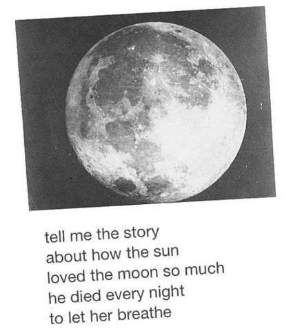 If you want to shout i love you! on the second date, do so. tell me the story about how the sun loved the moon so much he died every night to let her ...