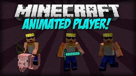 Animated Player Mod Minecraft Mod Spotlight Minecraft Blog
