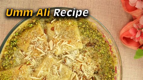 Umm Ali Recipe Egyptian Dessert Recipe Dessert Recipes By Sweetsbnb