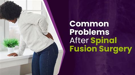 Common Problems After Spinal Fusion Surgery Youtube