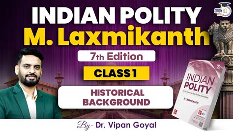 Complete Indian Polity M Laxmikanth 7th Edition L Historical