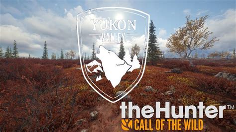 First Steps Into Yukon Valley Highlights Thehunter Call Of The Wild