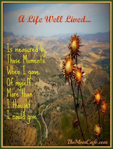 A Life Well Lived Living With Intention And Purpose Life Well Lived