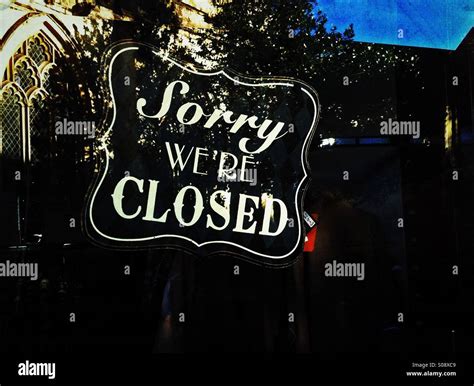 Sorry Were Closed Sign On Door England Uk Stock Photo Alamy
