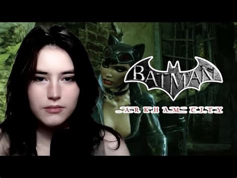 My Favorite Pussy Batman Arkham City Youtube