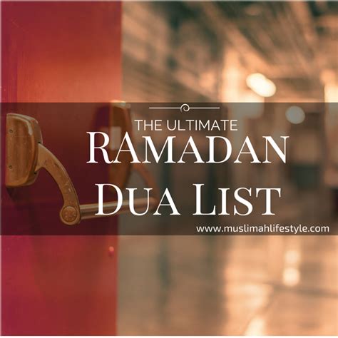 Ramadan Dua Toolbox The Ultimate Ramadan Dua List Muslimahlifestyle