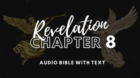 Chapter Eight The Book Of Revelation Audio Bible Dramatized