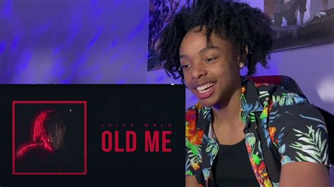 Juice Wrld Old Me Official Audio Reaction Youtube