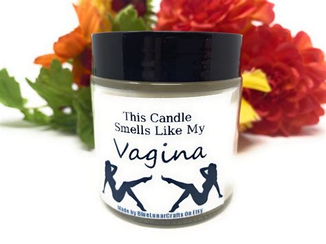 This Candle Smells Like My Vagina Funny Oz Soy Wax Candle Etsy