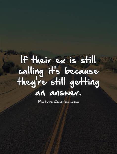 Quotes about an ex girlfriend you still love. Ex Quotes | Ex Sayings | Ex Picture Quotes