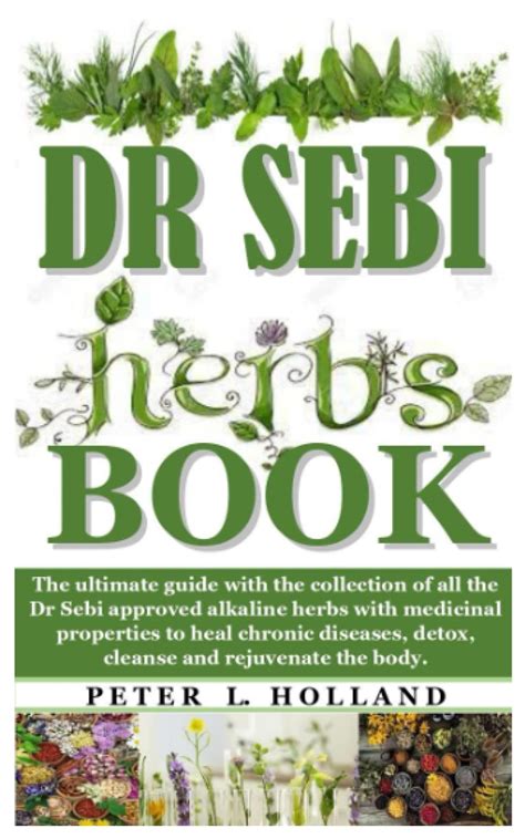 Buy Dr Sebi S Book The Ultimate Guide With The Collection Of All The