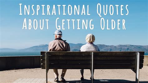 32 Getting Older Quotes Richi Quote
