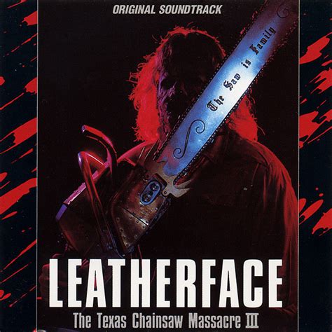 Leatherface The Texas Chainsaw Massacre Iii Original Soundtrack