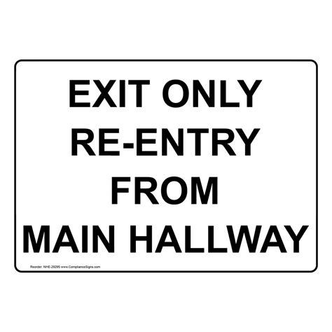 exit only re entry from main hallway sign nhe 29295