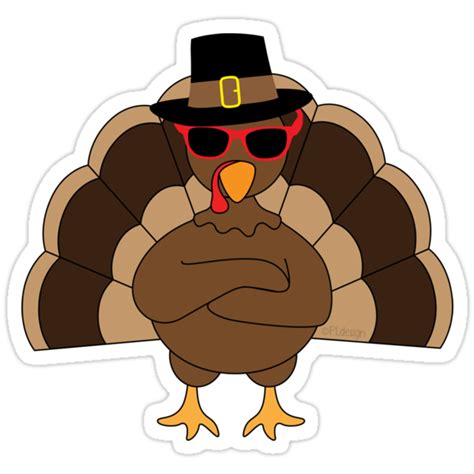 cool turkey with sunglasses happy thanksgiving stickers by pldesign redbubble