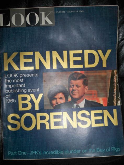 Look Magazine August 10 1965 Kennedy By Sorenson Ebay