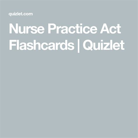 Nurse Practice Act Flashcards Quizlet Nurse Practice Act Study Tools