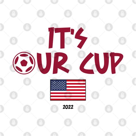 Qatar 2022 World Cup Usa Its Our Cup Qatar 2022 World Cup Pin