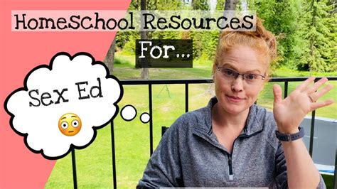 Homeschool Resources For Sex Education Youtube