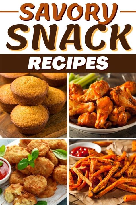 25 Savory Snack Recipes We Cant Resist Insanely Good