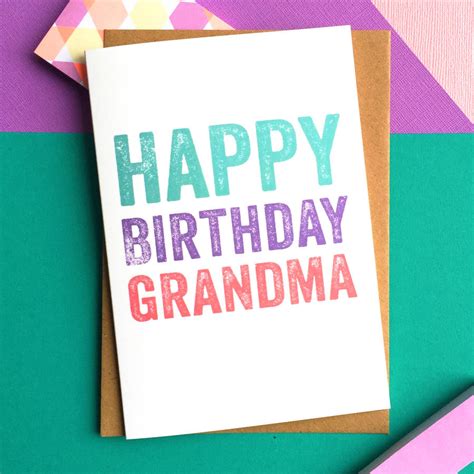Wish you a happy birthday (lit. happy birthday grandma greetings card by do you punctuate ...