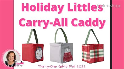Littles Carry All Caddy Thirty One Ts Holiday Collection 2022