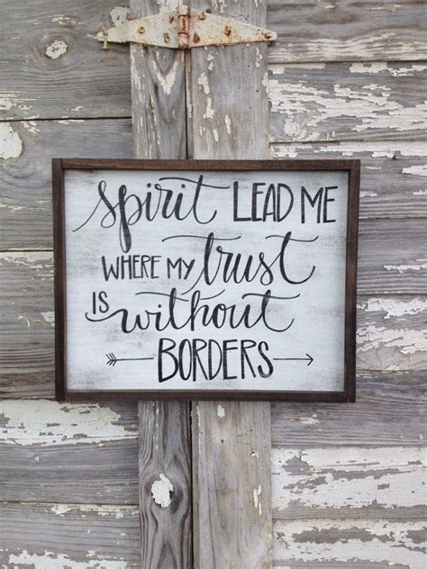 Spirit Lead Me Where My Trust Is Without Borders 16x20 Distressed