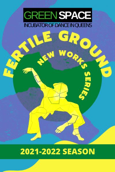 Call For Work Fertile Ground New Works Showcase 2021 2022 Dancenyc