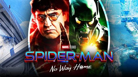 Spider Man No Way Home Concept Art Shows Green Goblin And Doc Ock