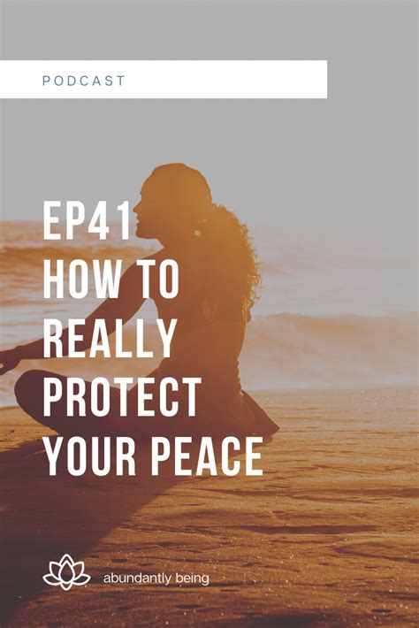 how to really protect your peace protect your peace podcasts peace