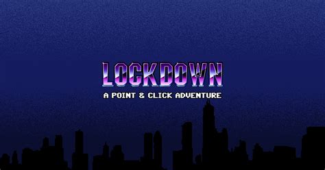Lockdown The Game