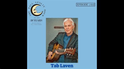 Tab Laven Interview On The Paul Leslie Hour Youtube