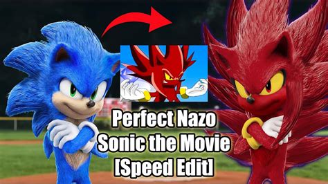 Speed Edit Perfect Nazo Sonic The Movie Youtube
