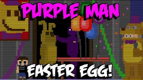 Five Nights At Freddys 4 Purple Man New Secret Easter Egg Fnaf 4