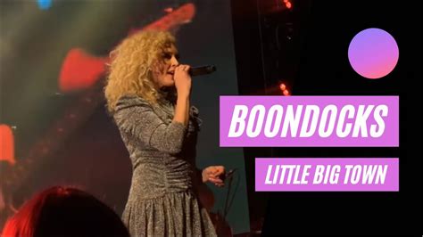 Little Big Town Boondocks Live Youtube