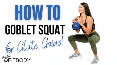 Mastering The Goblet Squat A Comprehensive Guide For Glute Gains