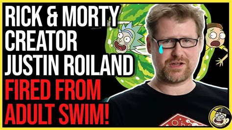 Rick And Morty Creator Justin Roiland Fired From Adult Swim Youtube