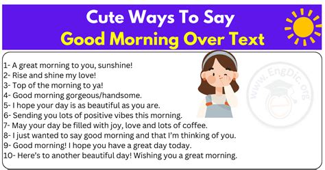 40 Cute Ways To Say Good Morning Over Text EngDic