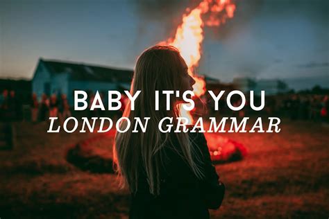 London grammar on wn network delivers the latest videos and editable pages for news & events, including entertainment, music, sports, science and more, sign up and share your playlists. London Grammar || Baby It's You - MUSICA RADIO